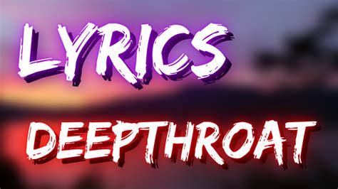 deepthroat cupcakke lyrics|CupcakKe .